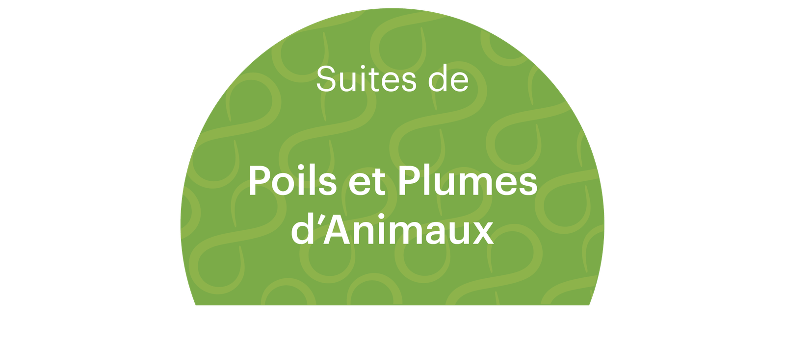 Actea® - Poils et Plumes d'Animaux